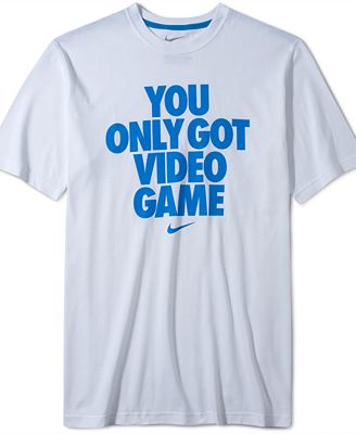 you only got video game t shirt