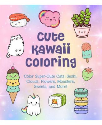 Милые кавайные раскраски: Раскрашивайте Супер-милых кошек, Суши, облака, цветы, монстров, сладости и многое другое! автор: Тейлор Вэнс