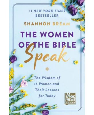 Библейские женщины говорят сами за себя: Мудрость 16 женщин и их уроки на сегодня, Шеннон Брим