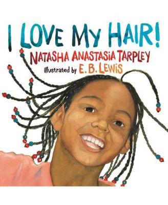 Я люблю свои волосы! автор: Наташа Анастасия Тарпли