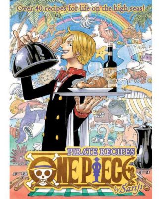 One Piece: Пиратские рецепты от Санджи