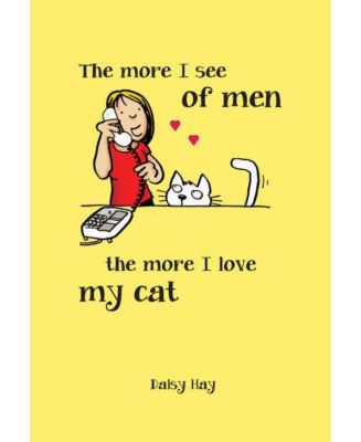 Чем больше я знакомлюсь с мужчинами, тем больше люблю своего кота от издательства 