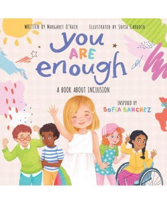 Тебя достаточно: Книга Маргарет О'Хэйр об инклюзивности