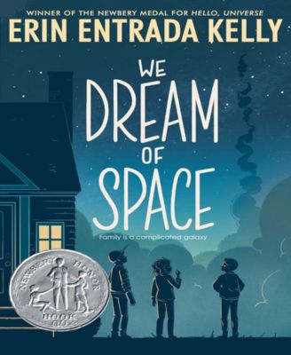 Мы мечтаем о космосе - Эрин Энтрада Келли, лауреат премии Newbery Honor Award