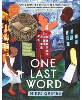 И последнее слово - Мудрость гарлемского Ренессанса от Никки Граймс