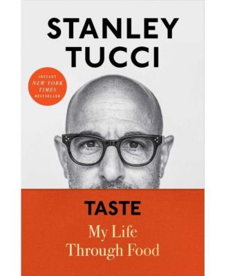 Вкус: Моя жизнь через еду от Стэнли Туччи