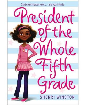 Президент всего пятого класса Шерри Уинстон