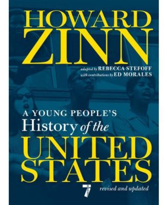 История Соединенных Штатов для молодежи - переработанная и дополненная Говардом Зинном