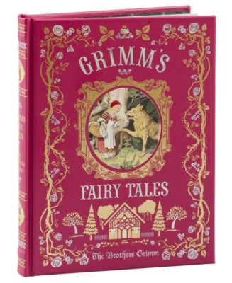 Сказки братьев Гримм (коллекционные издания Barnes & Noble)