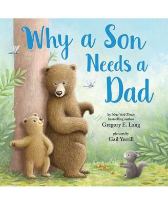 Почему сыну нужен папа, Грегори Э. Лэнг