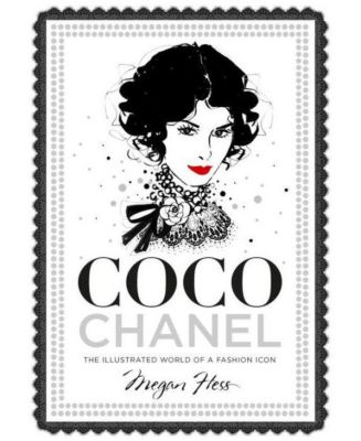 Коко Шанель - Иллюстрированный мир иконы моды Меган Хесс