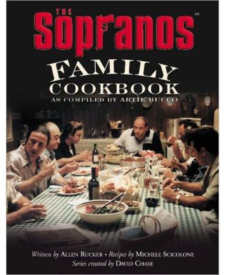 Кулинарная книга семьи Сопрано, составленная Арти Букко, Арти Букко