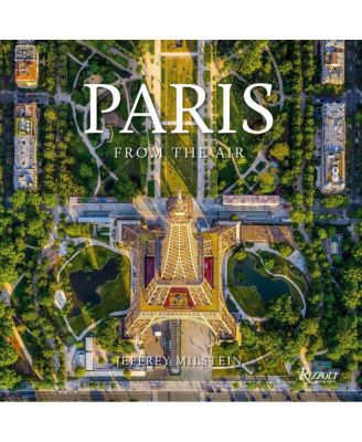 Париж - С высоты птичьего полета Джеффри Мильштейна