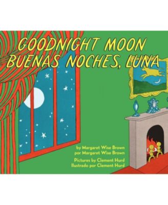 Спокойной ночи, Луна/Buenas noches, Луна: Двуязычный испанский-английский автор Маргарет Уайз Браун