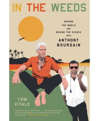 Среди бела дня: вокруг света и за кулисами с Энтони Бурденом, Том Витале