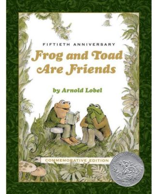 Лягушка и жаба - друзья (юбилейное издание к 50-летию Арнольда Лобеля)