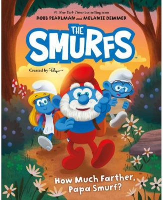 Смурфики: Сколько еще, Папа Смурф? автор: Робб Перлман