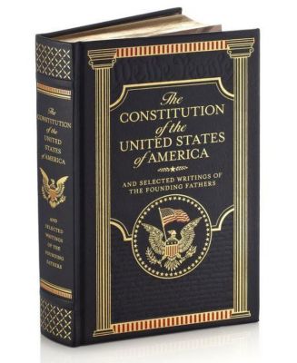 Конституция Соединенных Штатов Америки и избранные труды отцов-основателей (коллекционные издания Barnes & Noble) разных авторов