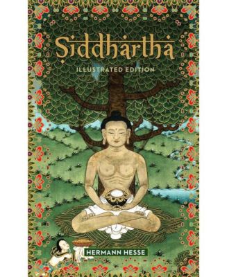 Сиддхартха: Иллюстрированное издание Германа Гессе