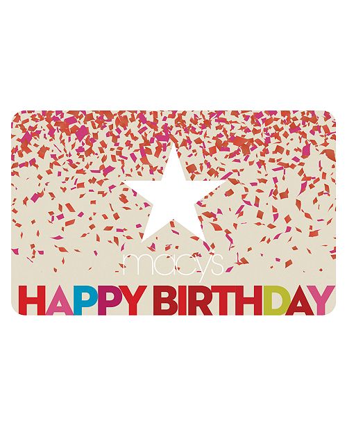 Macy S Happy Birthday E Gift Card Reviews Gift Cards Macy S