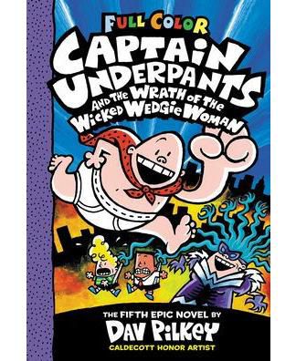 Капитан Трусы и гнев злой женщины на танкетке: цветное издание (Captain Underpants #5) от Дэва Пилки (Dav Pilkey)